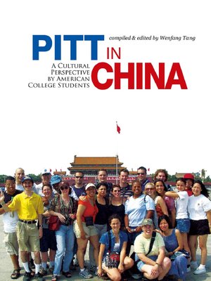 Pitt In China: A Cultural Perspective By American College Students（美国大学生看中国） - ebook
